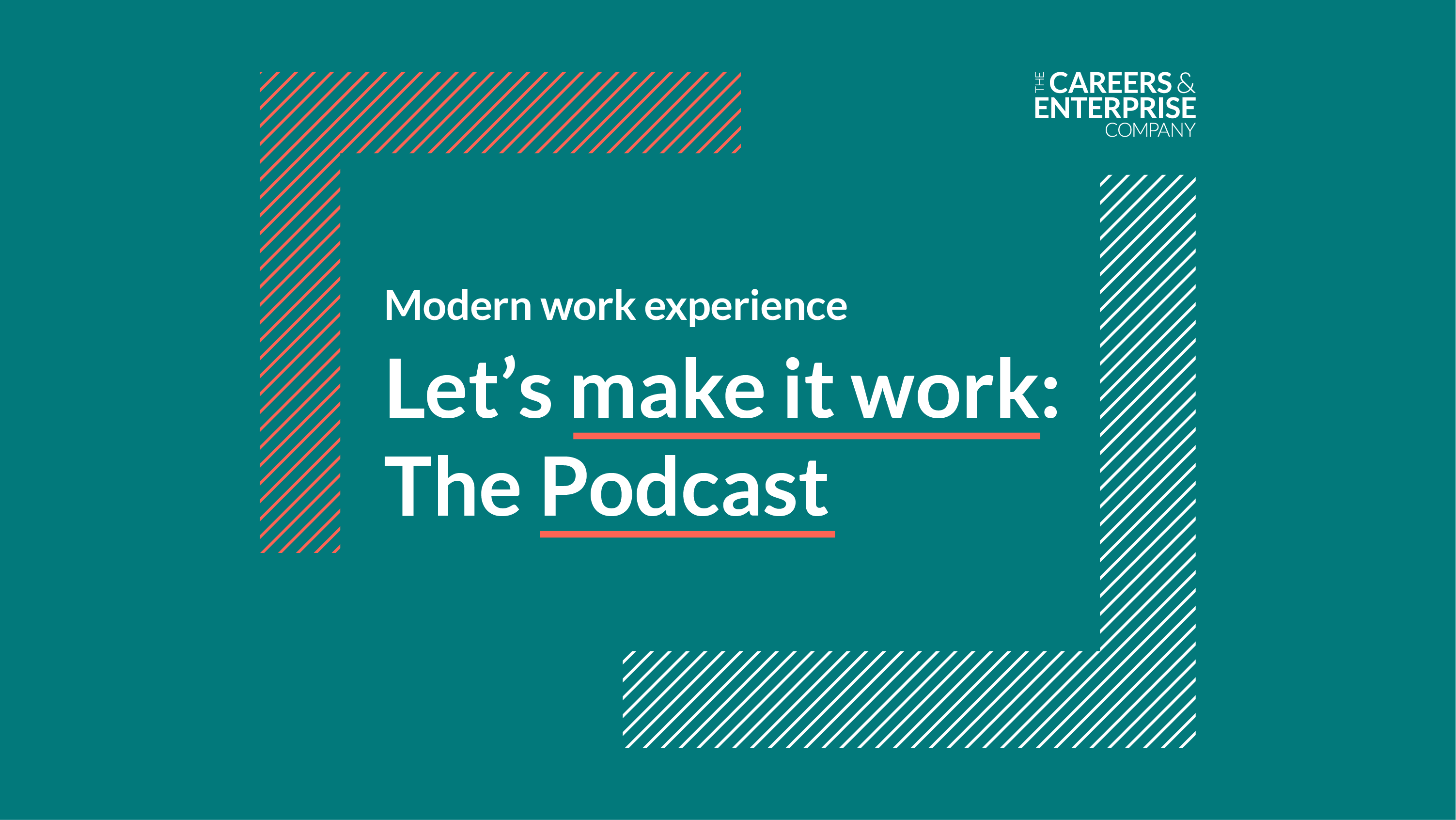 Let's make it work: The Podcast